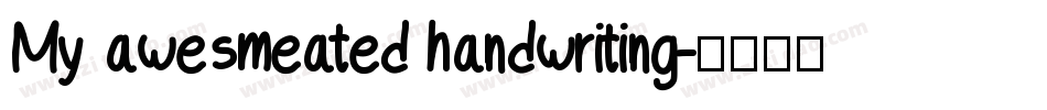 My awesmeated handwriting字体转换